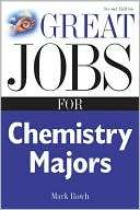 Great Jobs for Chemistry Majors Mark Rowh