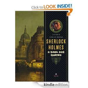 Sherlock Holmes   O sinal dos quatro (Portuguese Edition) Arthur 