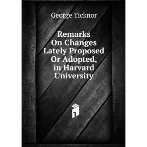   Proposed Or Adopted, in Harvard University George Ticknor Books