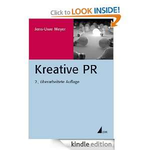 Kreative PR (German Edition) Jens Uwe Meyer  Kindle Store