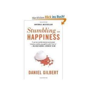  Stumbling on Happiness Publisher Vintage Daniel Gilbert Books