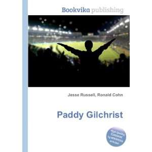  Paddy Gilchrist Ronald Cohn Jesse Russell Books