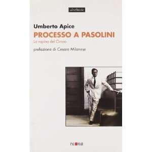   Pasolini. La rapina del Circeo (9788876002038) Umberto Apice Books