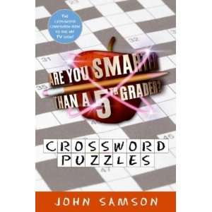  You Smarter Than a Fifth Grader? Crossword Puzzles[ ARE YOU SMARTER 