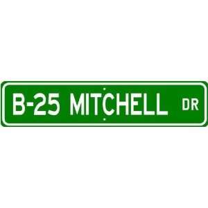  B 25 B25 MITCHELL Street Sign   High Quality Aluminum 