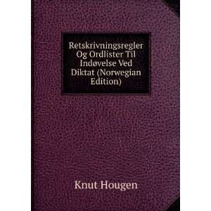   Til IndÃ¸velse Ved Diktat (Norwegian Edition) Knut Hougen Books
