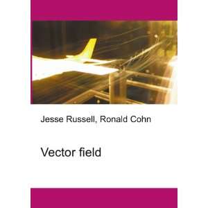  Vector field Ronald Cohn Jesse Russell Books