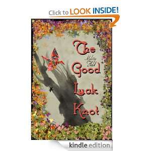 The Good Luck Knot Melissa Field  Kindle Store