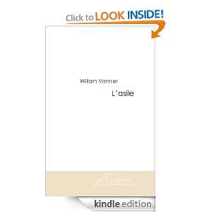 asile (French Edition) William Vannier  Kindle Store