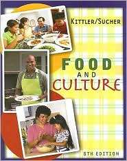 Food and Culture, (049511541X), Pamela Goyan Kittler, Textbooks 