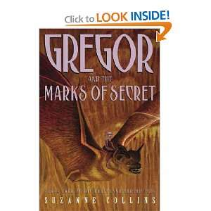  Gregor and the Marks of Secret (Book Four in the Underland 