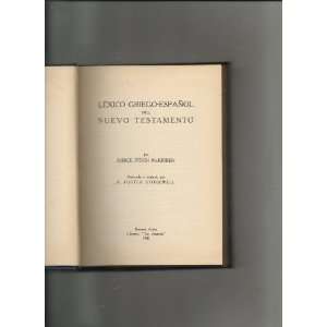 Lexico Griego espanol Del Nuevo Testamento 1941 Edition (For Spanish 