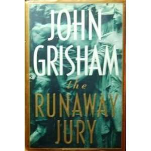    Runaway Jury John Grisham author of The Pelican Brief Books