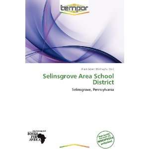 Selinsgrove Area School District (9786138611745) Alain 