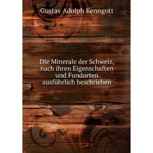  Fundorten ausfÃ¼hrlich beschrieben Gustav Adolph Kenngott Books