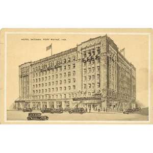   Vintage Postcard Hotel Indiana   Fort Wayne Indiana 