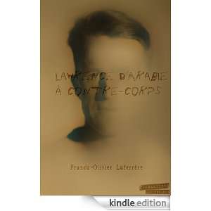 Lawrence dArabie   A contre corps (French Edition) Franck Olivier 