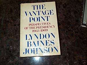The Vantage Point, 1971 1st Ed, Lyndon Johnson  