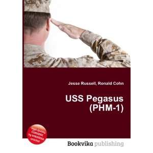  USS Pegasus (PHM 1) Ronald Cohn Jesse Russell Books