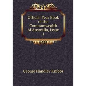   Book of the Commonwealth of Australia, Issue 1 George Handley Knibbs