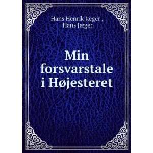   HÃ¸jesteret Hans JÃ¦ger Hans Henrik JÃ¦ger  Books