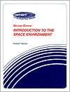 Introduction to the Space Environment, (0894640445), Thomas F 