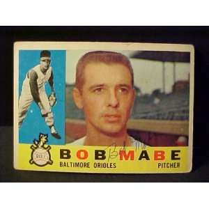 Bob Mabe Baltimore Orioles #288 1960 Topps Signed Autographed Baseball 