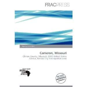  Cameron, Missouri (9786200751515) Harding Ozihel Books