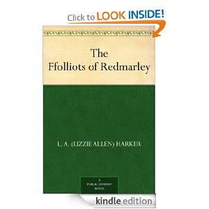   of Redmarley L. A. (Lizzie Allen) Harker  Kindle Store