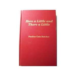   Little Pauline Cain With Editiors Gary & Sunny Workman Hatcher Books