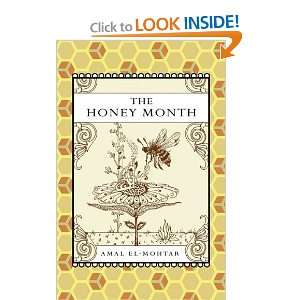  The Honey Month [Paperback] Amal El Mohtar Books