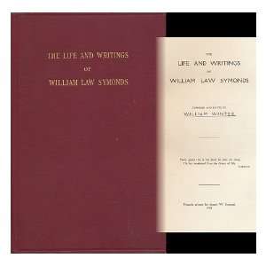   William Law Symonds, Compiled and Edited by William Winter William