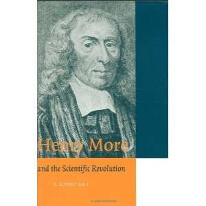  Henry More and the Scientific Revolution [Hardcover] A 