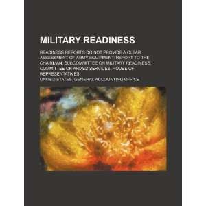  Military readiness readiness reports do not provide a 
