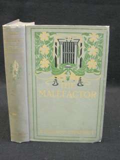 Phillips Oppenheim   THE MALEFACTOR   1907 HC 1stEd Illustrated 