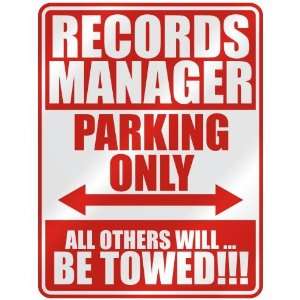   RECORDS MANAGER PARKING ONLY  PARKING SIGN OCCUPATIONS 