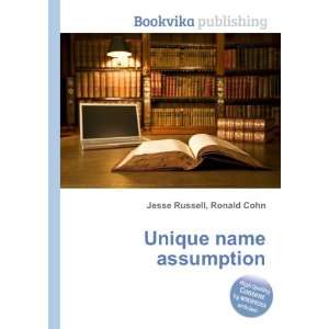  Unique name assumption Ronald Cohn Jesse Russell Books