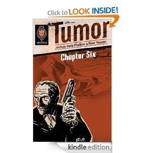 Tumor Chapter 6 Joshua Hale Fialkov, Noel Tuazon  Kindle 