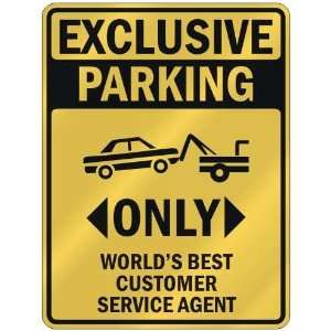 EXCLUSIVE PARKING  ONLY WORLDS BEST CUSTOMER SERVICE AGENT  PARKING 