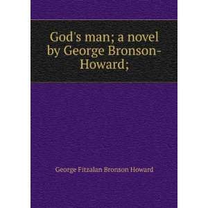   novel by George Bronson Howard; George Fitzalan Bronson Howard Books