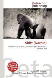   Shift (Narnia) by Lambert M. Surhone, Betascript 