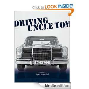 Driving Uncle Tom (After the Riots Cincinnati Stories) Shawn Stewart 