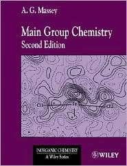 Main Group Chemistry, (0471490393), A. G. Massey, Textbooks   Barnes 