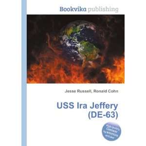 USS Ira Jeffery (DE 63) Ronald Cohn Jesse Russell  Books