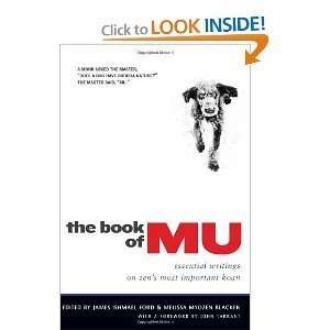  The Book of Mu Essential Writings on Zens Most Important 