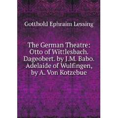  The German Theatre Otto of Wittlesbach. Dageobert. by J.M 