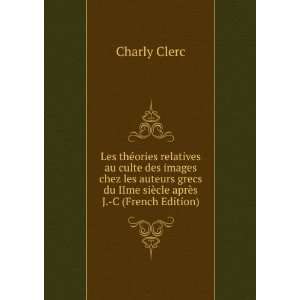   du IIme siÃ¨cle aprÃ¨s J. C (French Edition) Charly Clerc Books