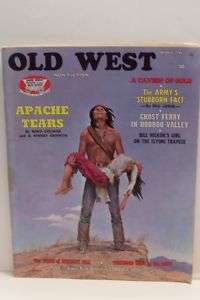 Old West Magazine Winter 1967 Apache Tears  