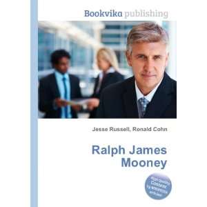 Ralph James Mooney Ronald Cohn Jesse Russell Books