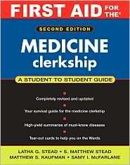 First Aid for the Medicine Clerkship, (0071448756), Latha Stead 